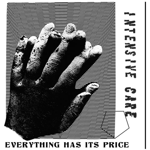 INTENSIVE CARE - Everything Has Its Price 7"